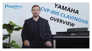 Yamaha CVP-805 Clavinova Overview | Most Popular Piano For Churches/Schools/Home | Popplers Music