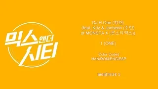 DJ H.One (feat. Kriz & Jooheon of MONSTA X) – 1 (ONE) (Color Coded Han/Rom/Eng/Esp Lyrics)