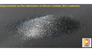 Improvement on the fabrication of Silicon Carbide (SiC) materials