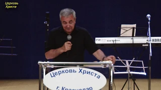 "Дар, который дал мне Бог" 26-05-2019 Виктор Маршалко Церковь Христа Краснодар