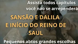 filmes bíblicos completo dublado. ABIBLIA Ep3 Sansão e Dalila e o início do rei Saul.