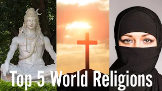 Unveiling the Top 5 World Religions of 2023