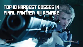 Final Fantasy VII REMAKE Part 1 - Top 10 Hardest Boss storyline