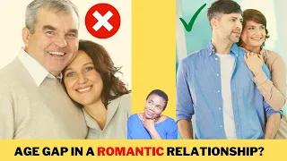 Why You Should Avoid Romantic Relationships With Older Men | The CONS of Age Gap Relationships