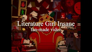 文学少女インセイン / Literature Girl Insane (fan-made MV)