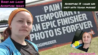 #AdventureTime -Adventure 18-Down and dirty with tough mudder #30adventuresbefore30 @ToughMudder