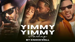 Yimmy Yimmy Mashup By Knockwell | Honey Singh x Badshah x Emiway x Shreya Ghoshal x Mitraz x Diljit