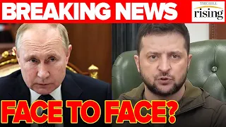 Zelensky & Putin Meeting FACE TO FACE? Moscow Pulls Troops AWAY From Kiev