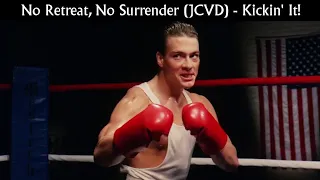 No Retreat, No Surrender (JCVD) - Kickin' It!