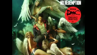 Get Your Body Beat - 16  - DmC Devil May Cry Combichrist Soundtrack