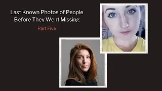 Horrifying Last Known Photos of People: Part 5