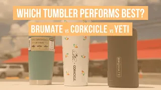 Which Tumbler Is Best? Brumate vs Corkcicle vs Yeti | ICE Comparison Test