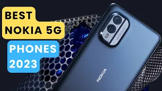 Best Nokia 5G Smartphones 2023