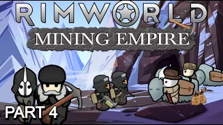 RimWorld Mining Empire Episode 4 Ambushing The Rebels