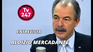 TV 247 entrevista Aloizio Mercadante