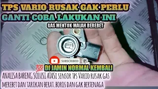 ciri ciri sensor tps vario 125 rusak/Sensor tps vario 125 rusak