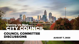 City Council Monthly Committee Meetings - August 7, 2023