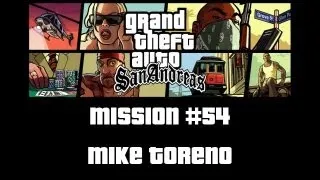 GTA SA - Walkthrough - M54 : Mike Toreno [FR-HD]