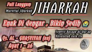 SANGAT MERDU !!! Murottal Surah Al Ghasyiyah, Jiharkah, menyentuh hati,enak di dengar