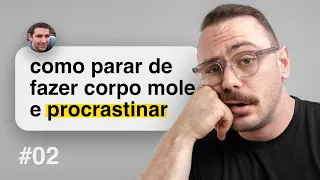 Como Parar de Procrastinar?  Helpinho #02