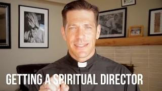 Getting a Spiritual Director