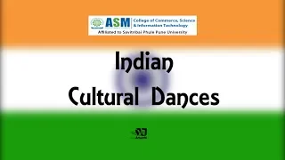 Indian Cultural Dances - ASM's CSIT Incon 2018 | P & J Artworks