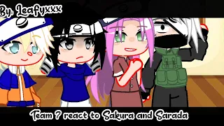 Team 7 react to Sakura and Sarada