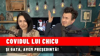 INTERNETU GRĂIEȘTE #108 - NOI AVEM PREȘEDINTĂ, CHICU ARE COVID