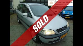 SOLD Opel Zafira 1.6 16V BJ1999 7 PERSOONS | Vree Car Trading occasions hengelo gld |©Henny Wissink