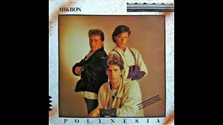 Mikron ‐ Polynesia  1985 Italo Disco