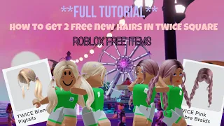 **FULL TUTORIAL** FREE NEW HAIRS IN ROBLOX! || Twice Square Roblox