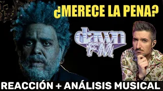 THE WEEKND ☠️ DAWN FM | Productor musical 🎧 reacciona y analiza