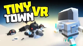 ATTACK OF THE BLACK GOO MONSTERS - Tiny Town VR Gameplay Part 17 - VR HTC Vive Gameplay Tiny Town