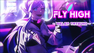 Fly High - Selen Tatsuki (Lyrics + Vietsub)
