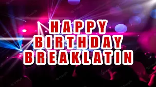 HAPPY BIRTHDAY BREAKLATIN REMIX