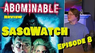 SasqWatch - Abominable (2006) - Episode 8