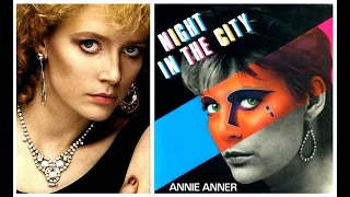 Night In The City ANNIE ANNER - 1985 - HQ - Italo Disco Sweden