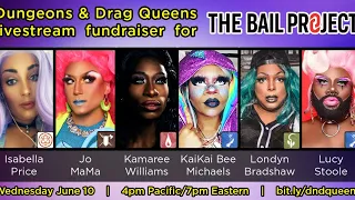 Nocturnal Emissions Presents: A Dungeons & Drag Queens Live Stream to Benefit The Bail Project