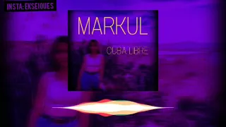 MARKUL - CUBA LIBRE | ТЕКСТ ПЕСНИ | 2021