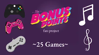 "25 Games" | The Bonus Points - 1-Year Anniversary