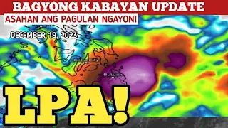 BAGYO/LOW PRESSURE AREA UPDATE! DECEMBER 19,2023 WEATHER UPDATE TODAY|PAGASA WEATHER UPDATE