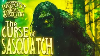 The Curse of Sasquatch | Bigfoot: The Road to Discovery