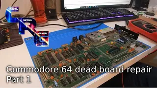 Commodore 64 dead board repair part 1
