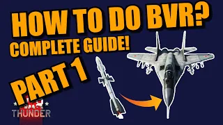 War Thunder HOW TO DO BVR? Complete guide PT 1 - How do RADARS work, Keybinds and basic operation!