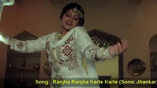 Ranjha Ranjha karte karte