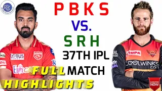 PBKS Vs SRH 37th IPL Cricket Match Highlights | SRH Vs PBKS | IPL 2021 | IPL Cricket Match Highlight
