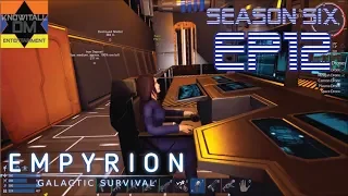 [6x12]CREW ROSTER FULL!! - Empyrion: Galactic Survival Season 6