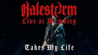 Halestorm - Takes My Life (Live At Wembley)