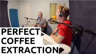 #16 Perfect Coffee Extraction