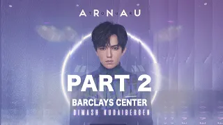 Dimash -  ARNAU ENVOY New York (Barclays Center) | Part 2